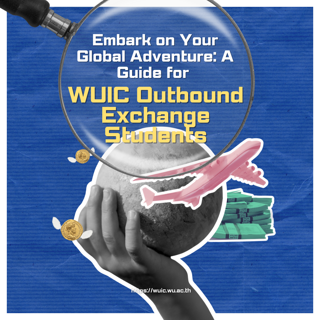 Embark on Your Global Adventure: A Guide for WUIC Outbound Exchange Students